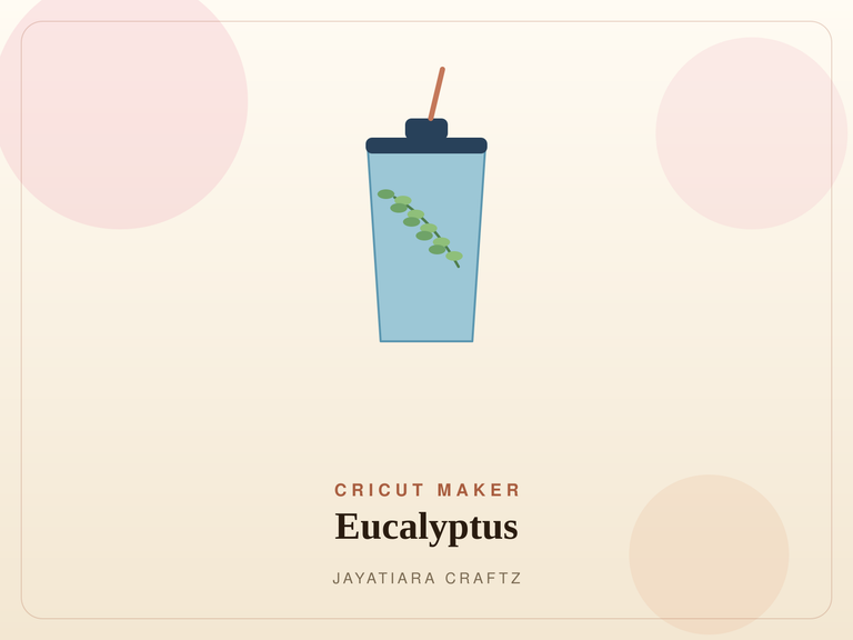 Tumblers wrapped with cut-vinyl eucalyptus design